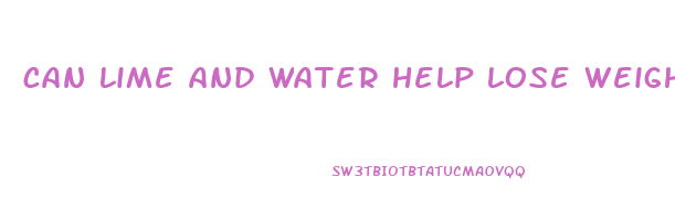 can lime and water help lose weight