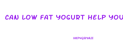 can low fat yogurt help you lose weight