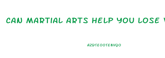 can martial arts help you lose weight