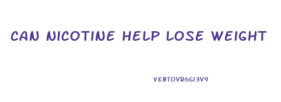 can nicotine help lose weight