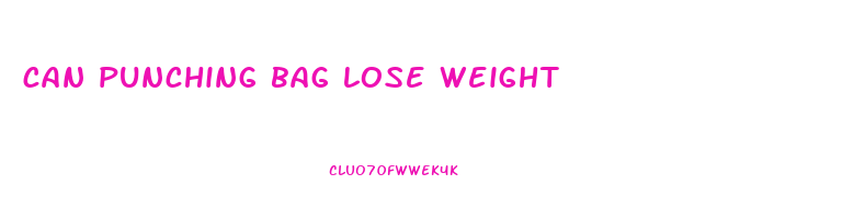 can punching bag lose weight