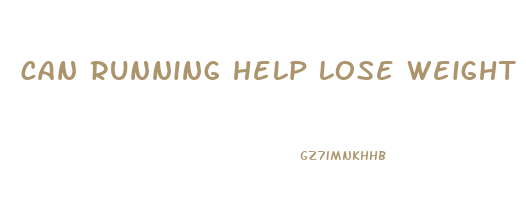 can running help lose weight