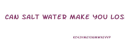 can salt water make you lose weight
