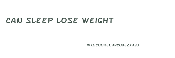 can sleep lose weight