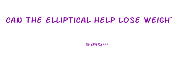 can the elliptical help lose weight