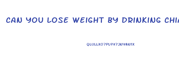 can you lose weight by drinking chia seeds