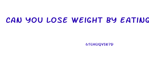 can you lose weight by eating boiled eggs