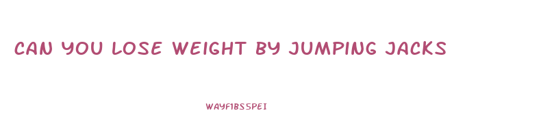 can you lose weight by jumping jacks
