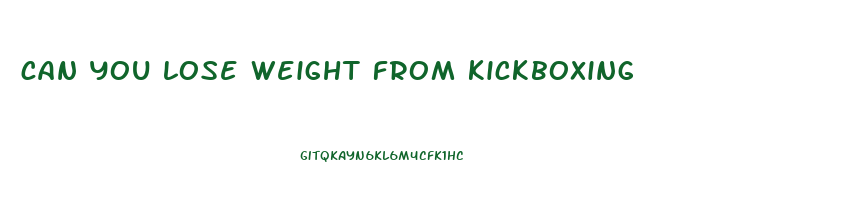 can you lose weight from kickboxing