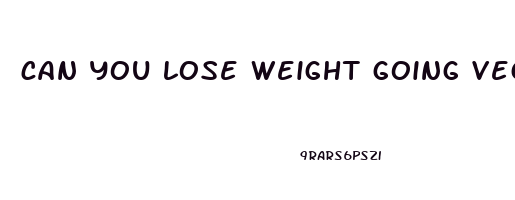 can you lose weight going vegan