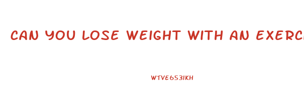 can you lose weight with an exercise bike