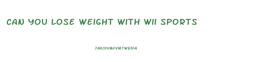can you lose weight with wii sports