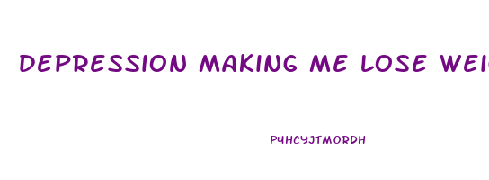 depression making me lose weight