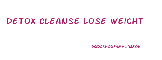 detox cleanse lose weight