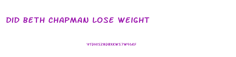 did beth chapman lose weight