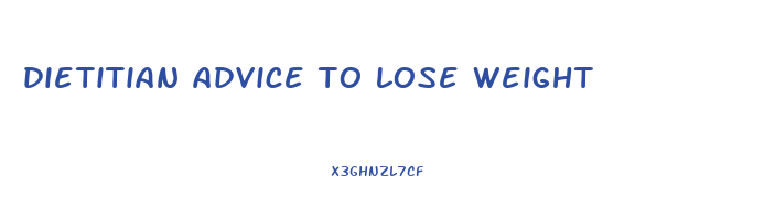 dietitian advice to lose weight