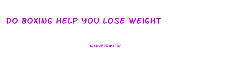 do boxing help you lose weight