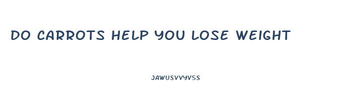 do carrots help you lose weight