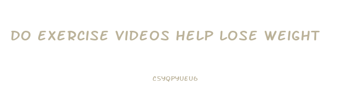 do exercise videos help lose weight