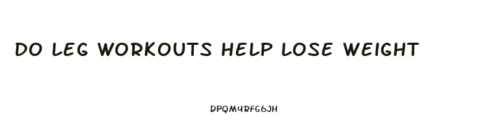 do leg workouts help lose weight