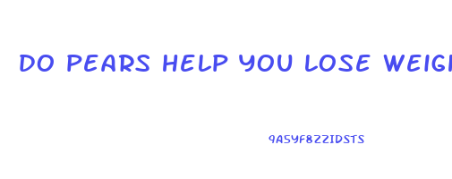 do pears help you lose weight