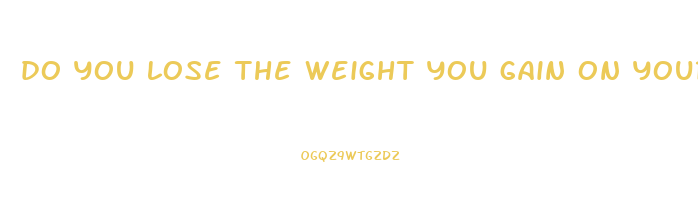 do you lose the weight you gain on your period
