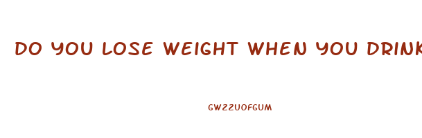 do you lose weight when you drink water
