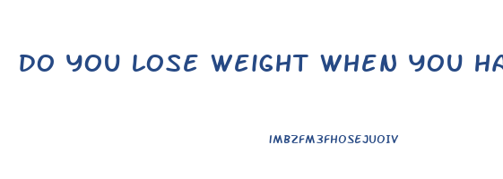 do you lose weight when you have cancer