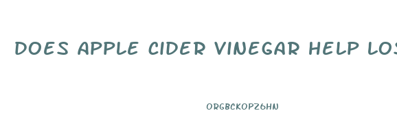 does apple cider vinegar help lose weight