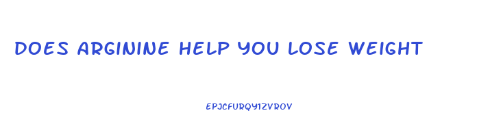 does arginine help you lose weight