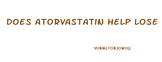 does atorvastatin help lose weight