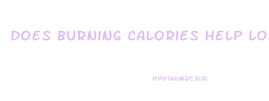 does burning calories help lose weight
