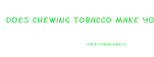 does chewing tobacco make you lose weight