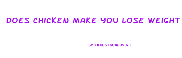 does chicken make you lose weight