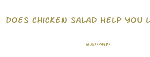 does chicken salad help you lose weight