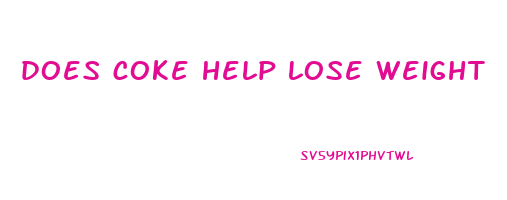 does coke help lose weight