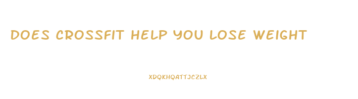 does crossfit help you lose weight