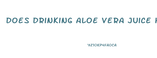 does drinking aloe vera juice help you lose weight