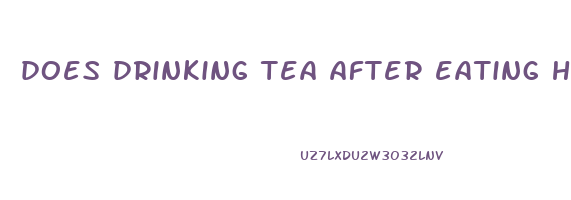 does drinking tea after eating help lose weight