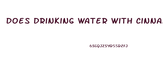 does drinking water with cinnamon help you lose weight