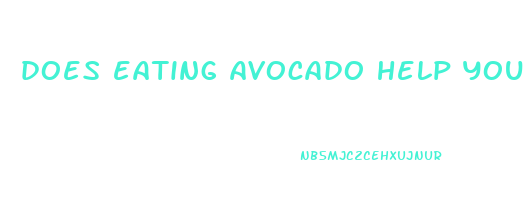 does eating avocado help you lose weight