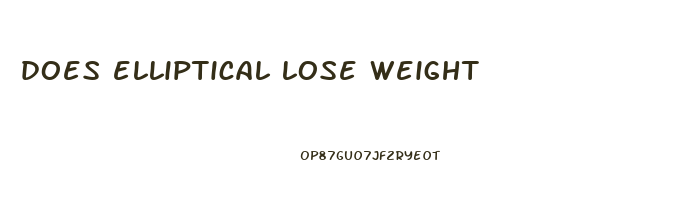 does elliptical lose weight