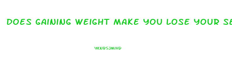 does gaining weight make you lose your sex drive