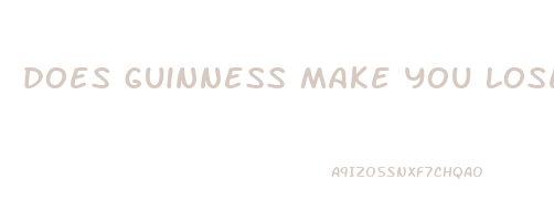 does guinness make you lose weight