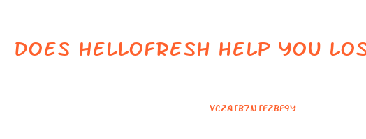 does hellofresh help you lose weight