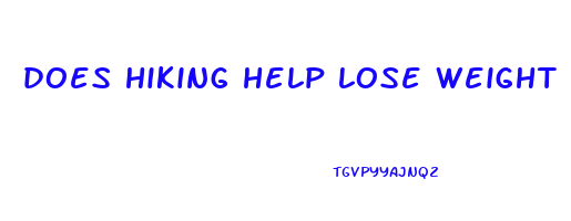 does hiking help lose weight