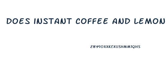 does instant coffee and lemon juice help you lose weight