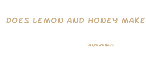 does lemon and honey make you lose weight