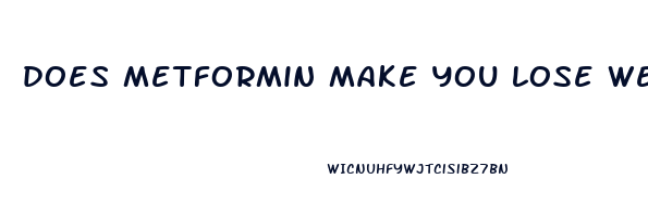 does metformin make you lose weight