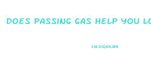 does passing gas help you lose weight